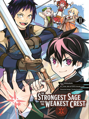 cover image of The Strongest Sage with the Weakest Crest, Volume 11